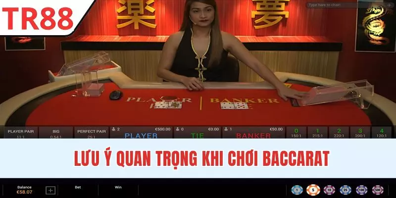 Chú ý cần thiết khi chơi Baccarat trực tuyến